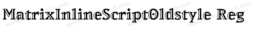 MatrixInlineScriptOldstyle Regular字体转换
